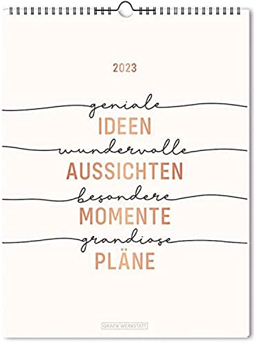 Wochenkalender 2023 Ideen - Aussichten - Momente: Wochenkalender LETTERART