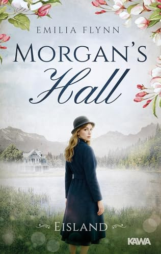 Morgan's Hall | Eisland: (Die Morgan-Saga 7)