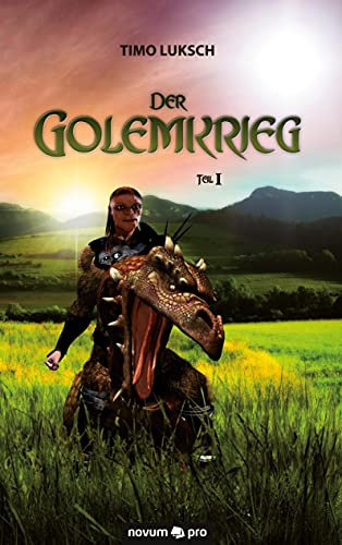 Der Golemkrieg: Teil 1