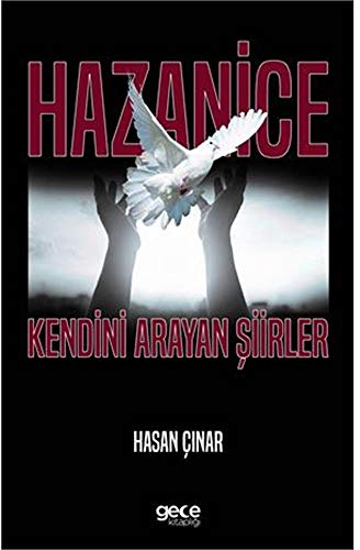 Hazanice: Kendini Arayan Siirler