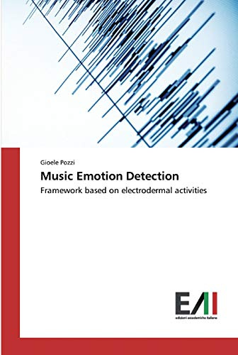 Music Emotion Detection: Framework based on electrodermal activities