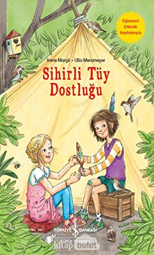 Sihirli Tüy Dostluğu