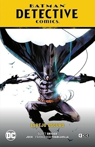 Batman: Detective Comics vol. 04 – Espejo oscuro (Batman Saga – Renacido Parte 6)
