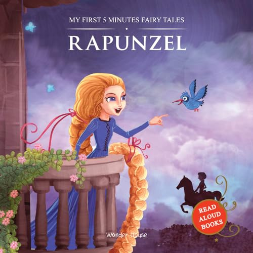 My First 5 Minutes Fairy Tales Rapunzel : Traditional Fairy Tales For Children (Abridged and Retold)