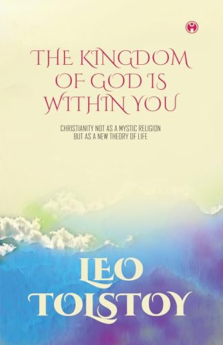The Kingdom of God Is Within You