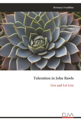 Toleration in John Rawls: Live and Let Live