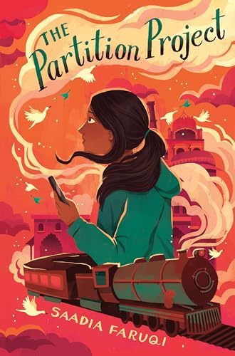 The Partition Project: A Moving Novel about a Pakistani American Girl for Kids (Ages 8-12)