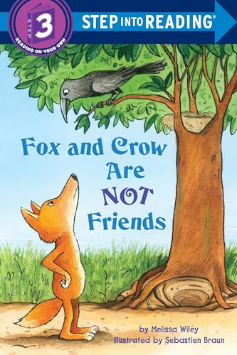 Fox and Crow Are Not Friends (Step into Reading, Step 3)