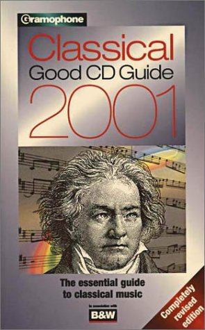 Gramophone Classical Good Cd Guide 2001: ()