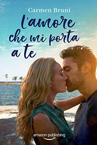 L'amore che mi porta a te