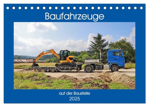 Baufahrzeuge auf der Baustelle (Tischkalender 2025 DIN A5 quer), CALVENDO Monatskalender