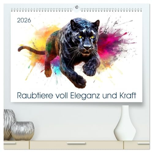 Raubtiere voll Eleganz und Kraft (hochwertiger Premium Wandkalender 2026 DIN A2 quer), Kunstdruck in Hochglanz: Geschmeidige Jäger in explodierenden Farben (CALVENDO Tiere)