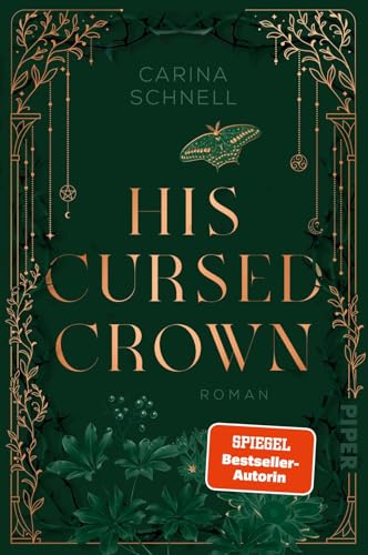 His Cursed Crown (Crescent College 2): Roman | Mit limitiertem Page Overlay | Das dramatische Finale der Dark-Academia-Fantasy von der SPIEGEL-Bestsellerautorin!