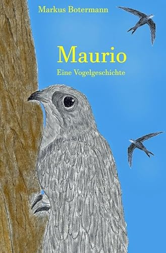 Maurio: Eine Vogelgeschichte