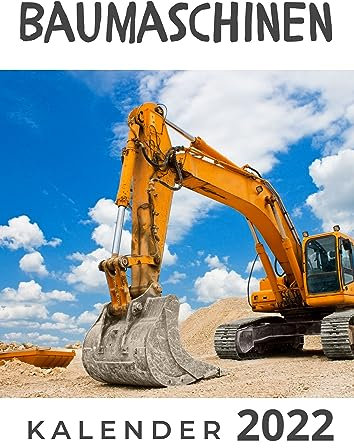 Baumaschinen: Kalender 2022