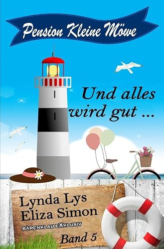 Pension Kleine Möwe Band 5: Und alles wird gut …: DE