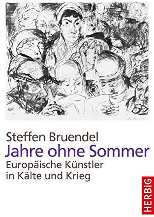 Jahre ohne Sommer: Europäische Künstler in Kälte und Krieg