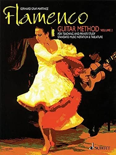 Flamenco Guitar Method: for Teaching and Private Study. Vol. 2. Gitarre.