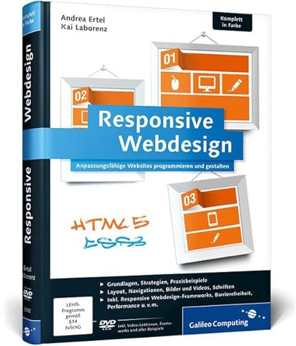 Responsive Webdesign: Anpassungsfähige Websites programmieren und gestalten (Galileo Computing)