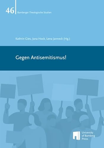 Gegen Antisemitismus! (Bamberger Theologische Studien)
