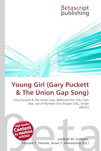 Young Girl (Gary Puckett & The Union Gap Song): Gary Puckett & The Union Gap, Billboard Hot 100, Cash Box, List of Number-One Singles (UK), Single (Music)
