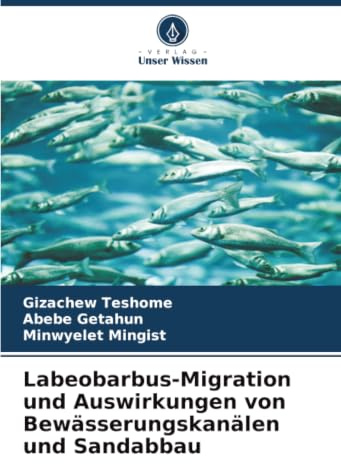 Labeobarbus-Migration und Auswirkungen von Bewässerungskanälen und Sandabbau: DE
