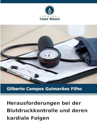 Herausforderungen bei der Blutdruckkontrolle und deren kardiale Folgen