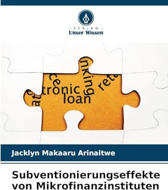 Subventionierungseffekte von Mikrofinanzinstituten: DE