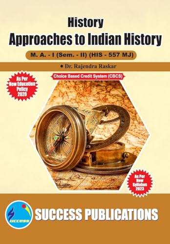 Approaches to Indian History,First Year ,M.A,Sem-II-English