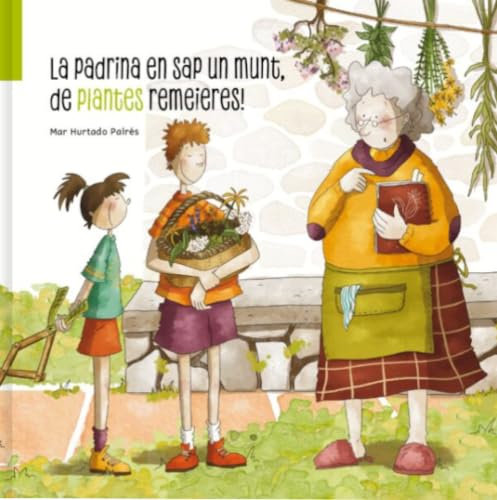 LA PADRINA EN SAP UN MUNT, DE PLANTES REMEIERES! (Pirineu i Natura)