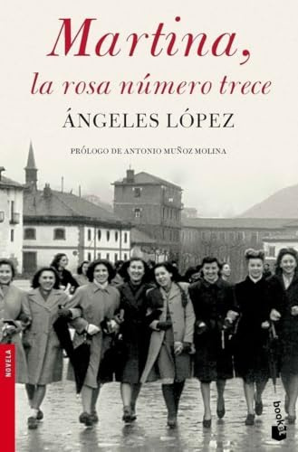 Martina, la rosa número trece: 1 (Novela)
