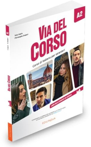 Via del Corso A2 - Libro dello studente ed esercizi (+ Audio + Video)