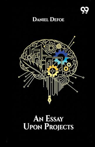 An Essay Upon Projects