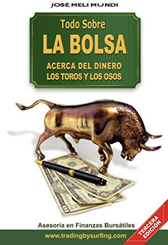 Todo Sobre La Bolsa: Acerca de los Toros y los Osos