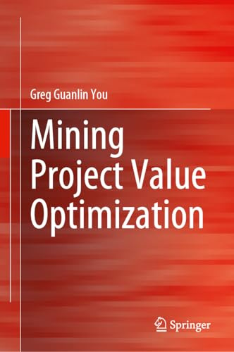 Mining Project Value Optimization
