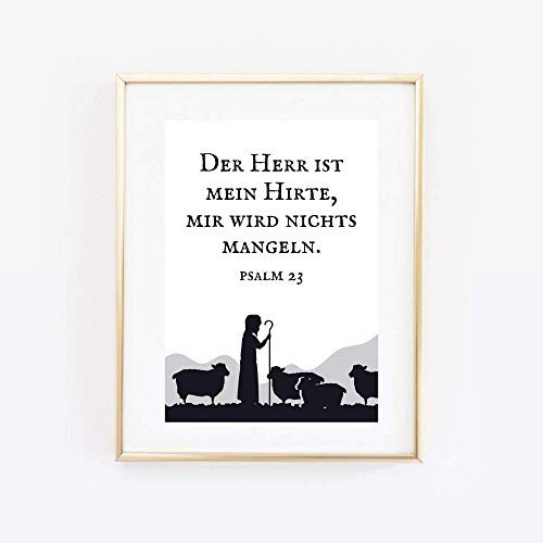 Din A4 Kunstdruck ohne Rahmen - Spruch Bibelvers - Der Herr ist mein Hirte - Psalm 23 - Glaube Gott Religion Bibel Jesus Poster Bild