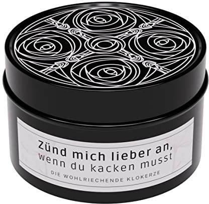 Lustige Duftkerze mit Spruch Zünd mich lieber an, wenn du kacken musst. für Freundin, Freund als Geschenk oder Mitbringsel für Klo und Toilette