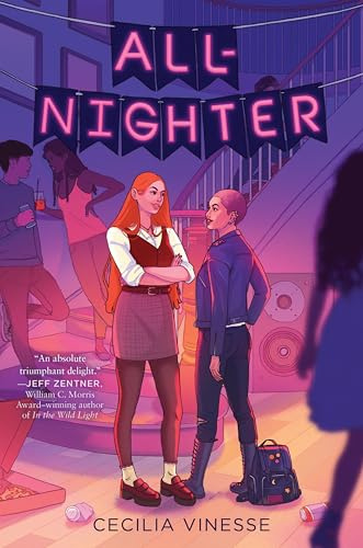 All-Nighter: A Smartly Funny Enemies-to-Lovers YA Rom-Com About a Night Full of Chaotic Escapades