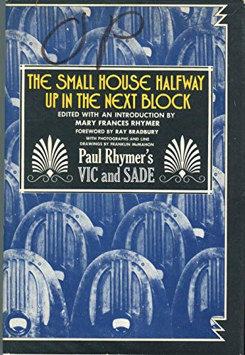 The Small House Halfway Up in the Next Block: Paul Rhymer's Vic and Sade