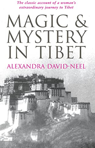 Magic and Mystery in Tibet