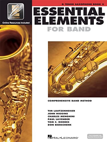 Essential Elements for Band - Book 2 with EEi. Tenorsaxophon. Enthält Medien Online: BB Tenor Saxophone