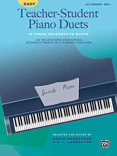 Easy Teacher-Student Piano Duets in Three Progressive Books, Bk 3: 20 Selections Featuring Student Parts in 5-Finger Position