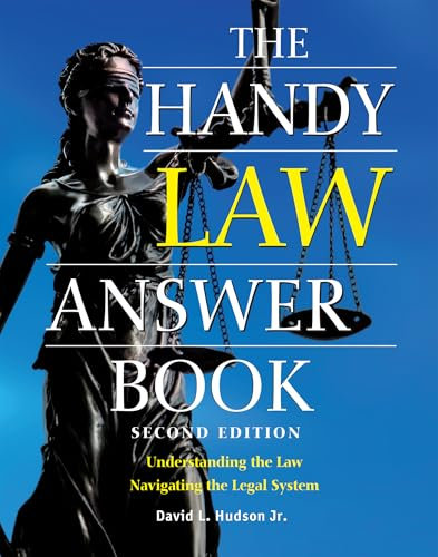 The Handy Law Answer Book: Understanding the Law; Navigating the Legal System (The Handy Answer Book Series)