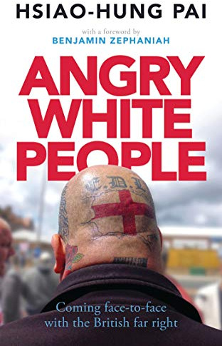 Angry White People: Coming Face-to-Face with the British Far Right