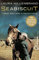Seabiscuit: Three Men and a Racehorse: The True Story of Three Men and a Racehorse