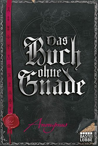 Das Buch ohne Gnade: Roman (Bourbon Kid, Band 3)