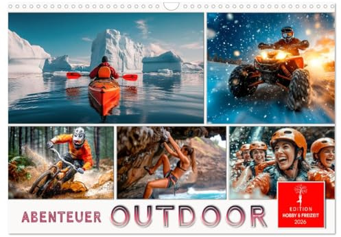 Abenteuer Outdoor (Wandkalender 2026 DIN A3 quer), CALVENDO Monatskalender: Sport- und Actionliebhaber kommen hier auf ihre Kosten. (CALVENDO Sport)
