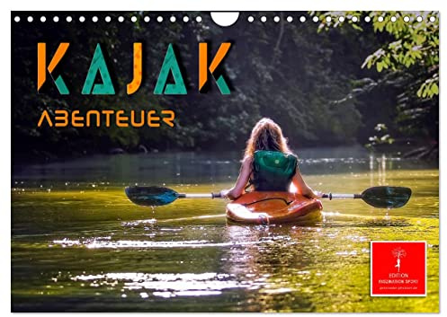 Kajak Abenteuer (Wandkalender 2026 DIN A4 quer), CALVENDO Monatskalender: Kajak, wilde Flüsse bezwingen oder ruhig über das Wasser gleiten - Abenteuer und Entspannung. (CALVENDO Sport)