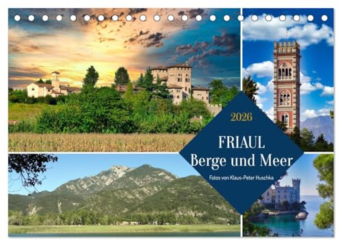 Friaul, Berge und Meer (Tischkalender 2026 DIN A5 quer), CALVENDO Monatskalender: Ein fotografischer Streifzug durch eine beliebte Ferienregion (CALVENDO Orte)