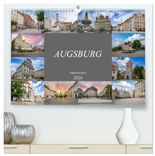 Augsburg Impressionen (hochwertiger Premium Wandkalender 2026 DIN A2 quer), Kunstdruck in Hochglanz: Eine farbenprächtige Fotoreise durch Augsburg (CALVENDO Orte)